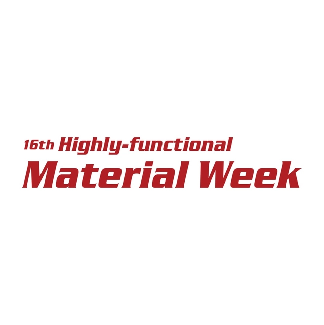 16th Highly-functional Material Week TOKYO
